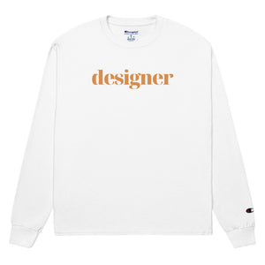 Designer - Champion Long Sleeve