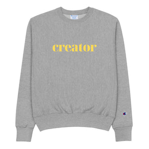 Creator - Champion Sweatshirt
