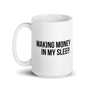 Making Money Mug