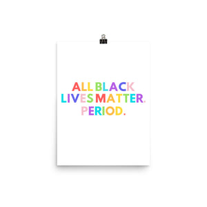 All Black Lives Matter Poster