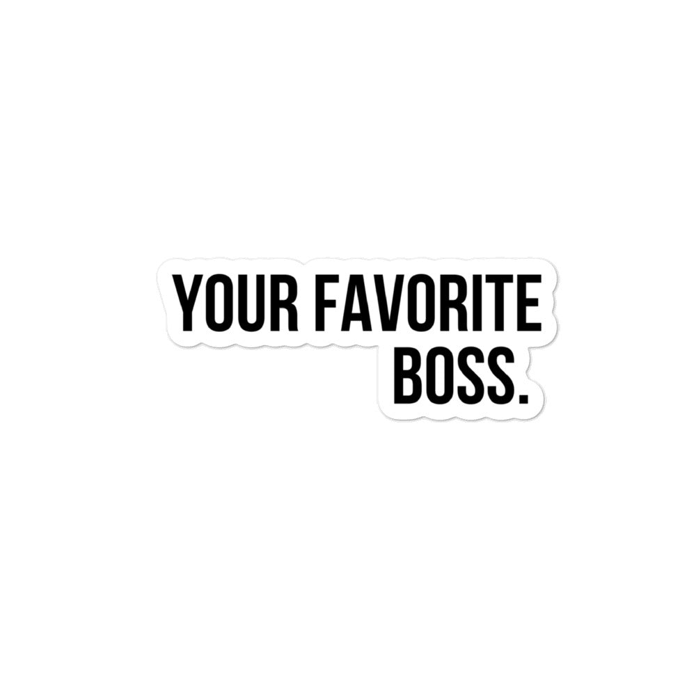 Your Fave Boss - Sticker
