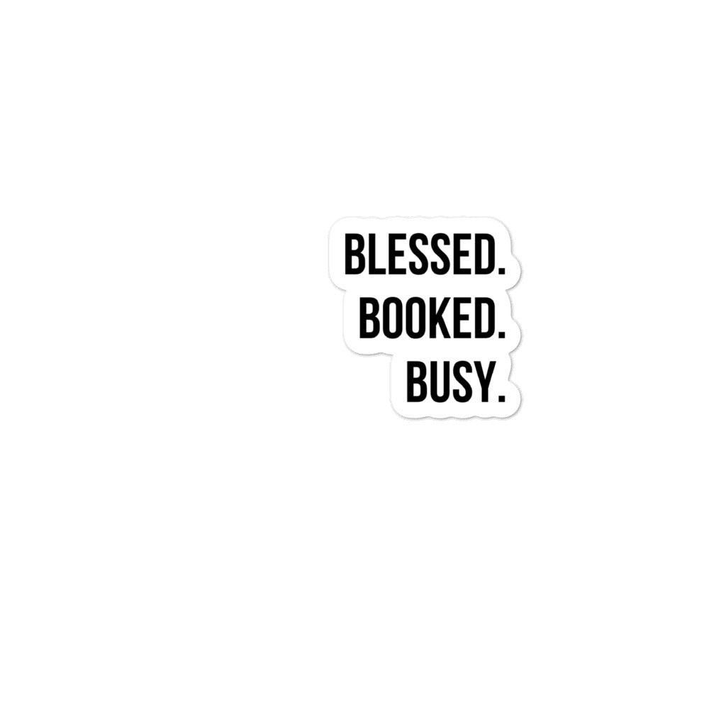Blessed. Booked. Busy. - Sticker