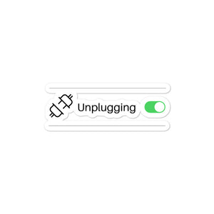 Unplugging Sticker