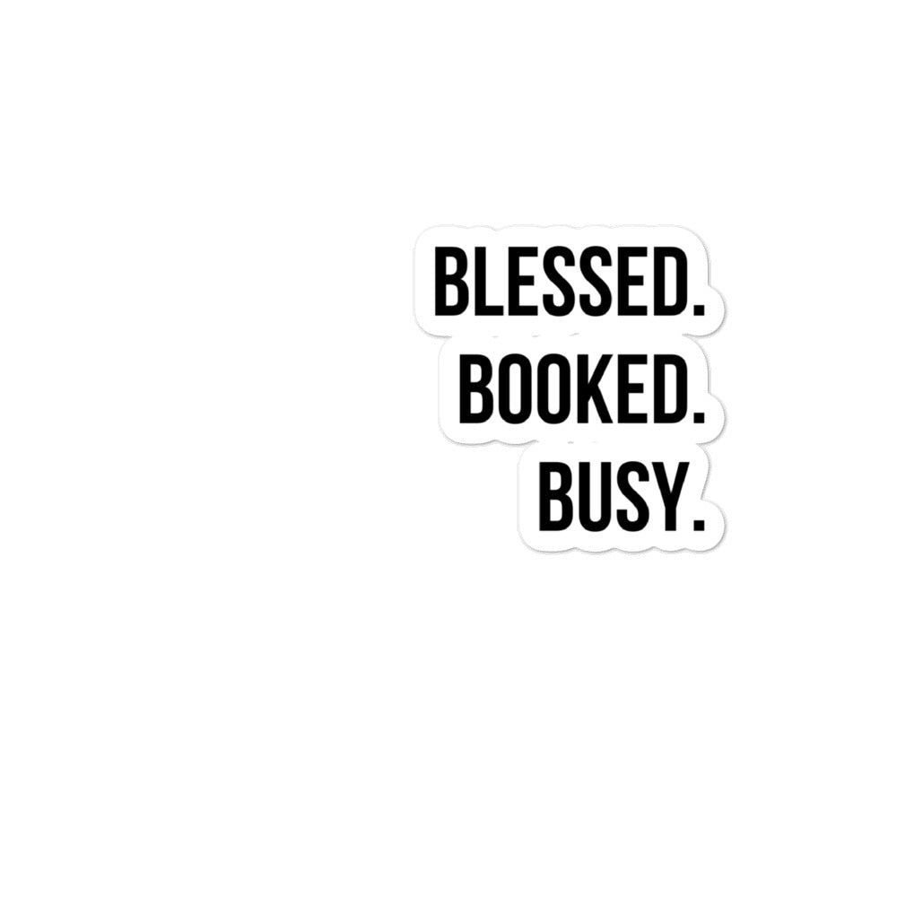 Blessed. Booked. Busy. - Sticker